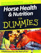 AUDREY PAVIA, HORSES HEALTH & NUTRITION FOR DUMMIES - TackN'Bark